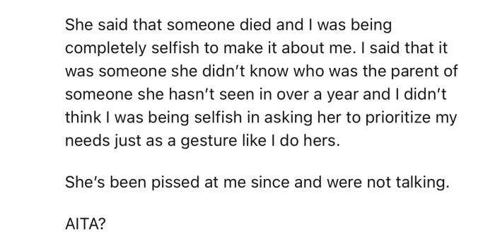 OP’s wife argued that he’s being selfish