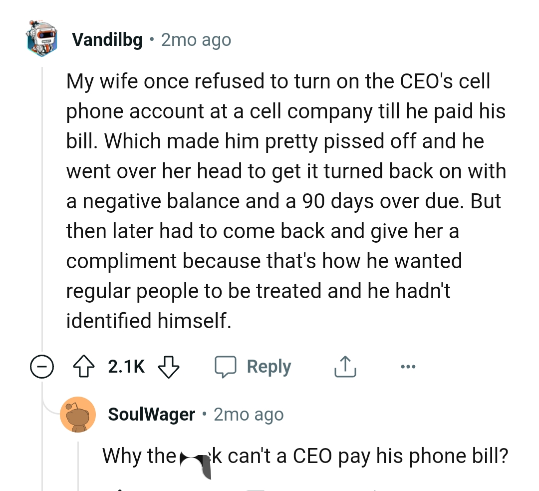 From someone whose wife refused to turn on the CEO's phone account