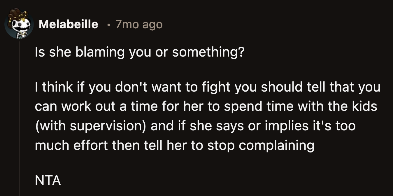 OP can only do so much to encourage the relationship, but her mom needs to show up for the children if she wants to be close to them.