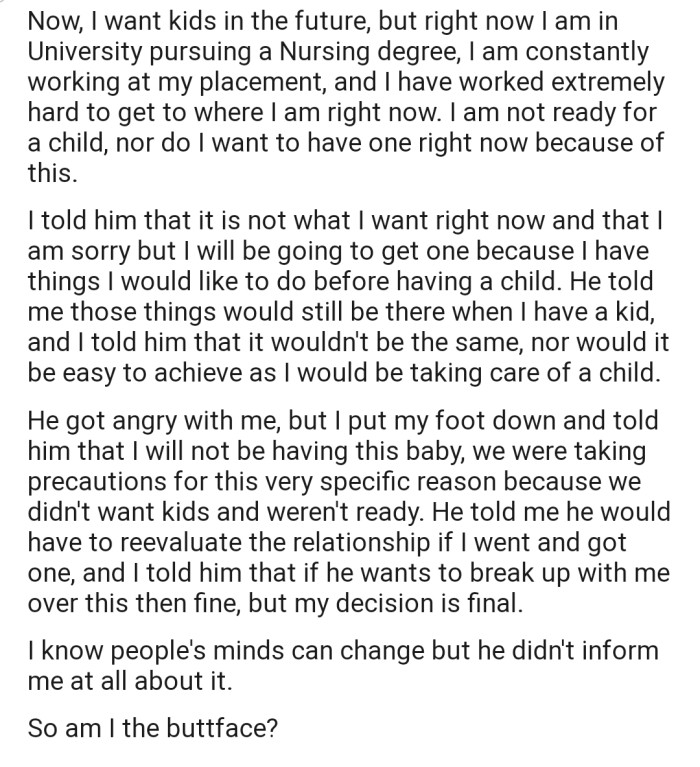 OP, however, is fully focused on her education and has decided to get an abortion regardless of what her boyfriend thinks.
