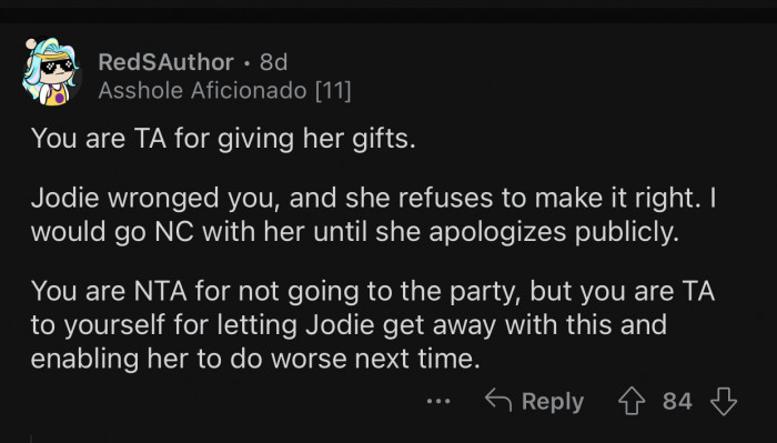 OP should not let Jodie get away with it that easily.