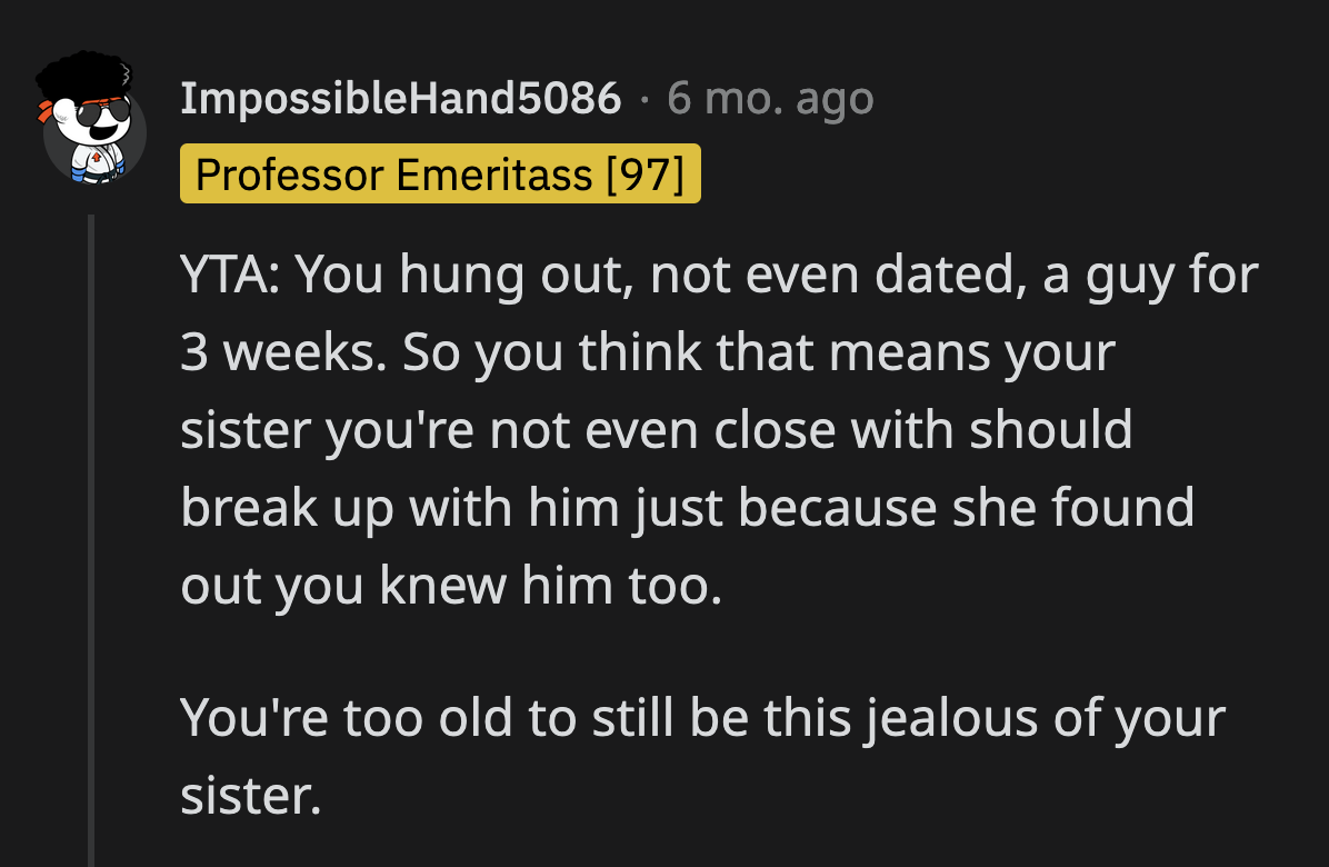 Redditors were astounded by OP's definition of what a relationship was. They said the three weeks she and the guy spent together could barely be categorized as dates.
