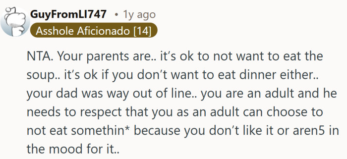 At some point every adult earns the right to say no to soup, no dramatic subplot required.