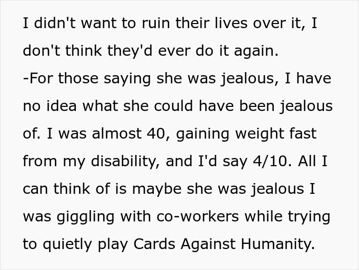 The OP has no idea why Karen would be jealous of her.