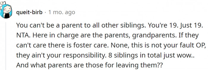 OP is just 19. Enough said