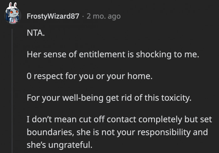 Ungratefulness and entitlement that disrespects OP’s boundaries