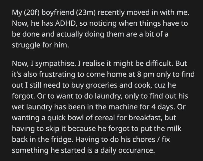 She asked him to make reminders on his phone, but he said they add unnecessary pressure.