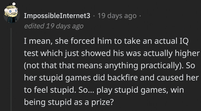 The wife was the one who prompted the test, expecting specific results