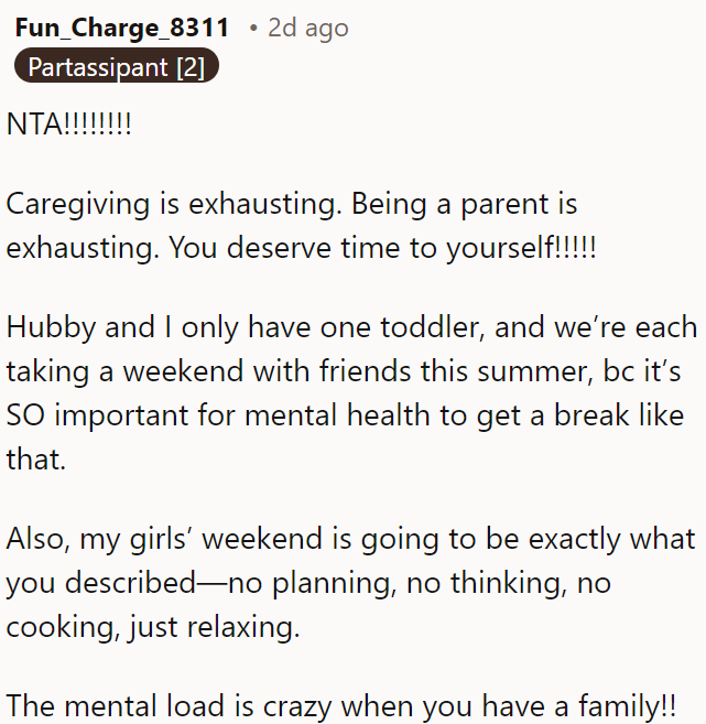 Taking a break is essential for mental health, especially for parents who handle exhausting caregiving duties.