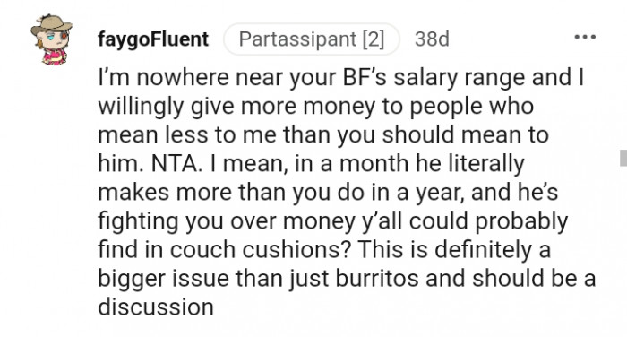 He makes more than you do