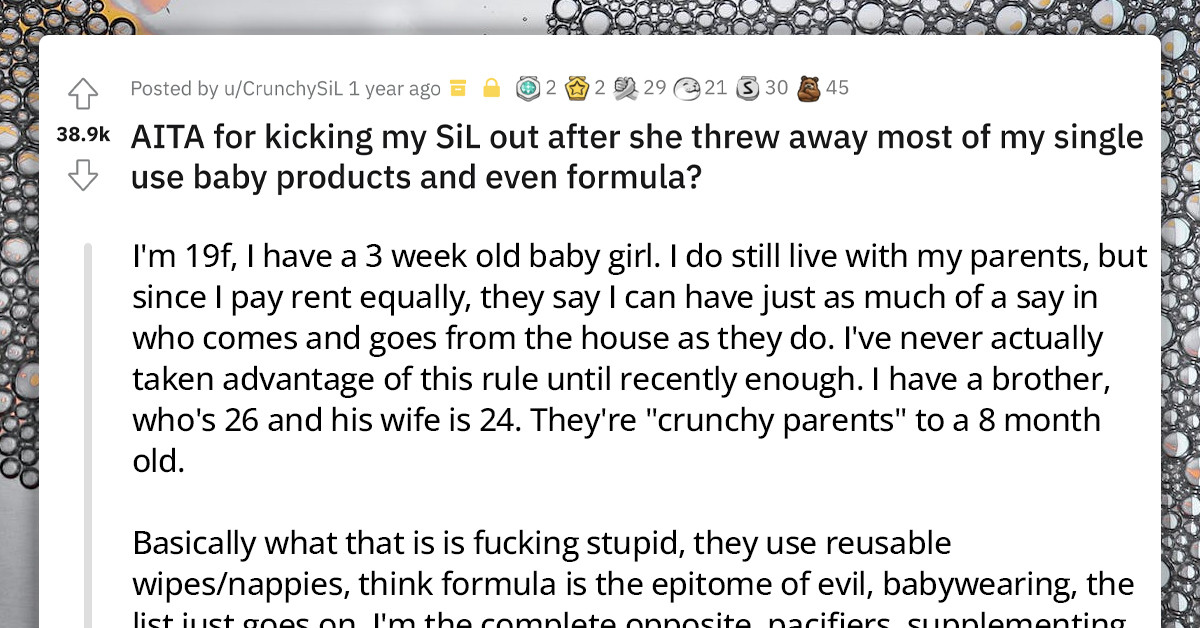 Redditor Kicks Out Her "Crunchy Parent" SIL After She Threw Away Her Baby Products Because They're "Evil"