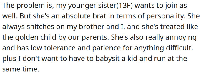 The OP's younger sister wants to join her brothers, but they aren't keen on having to babysit her.