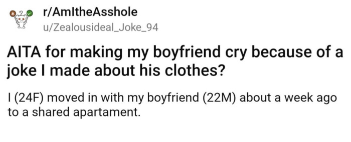 OP explains that she just moved in with her boyfriend only a week ago