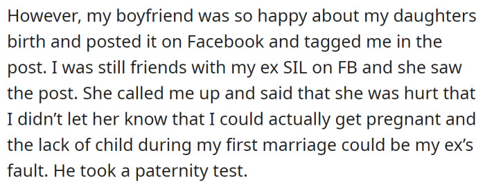 But when her ex's sister found out, she became suspicious about her brother's infertility, so he took a paternity test: