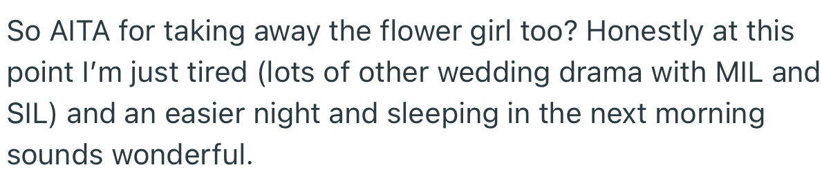 OP got fed up and decided to withdraw her daughter as the flower girl