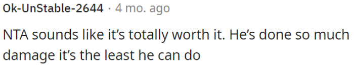 It seems justified; he's caused a lot of harm.