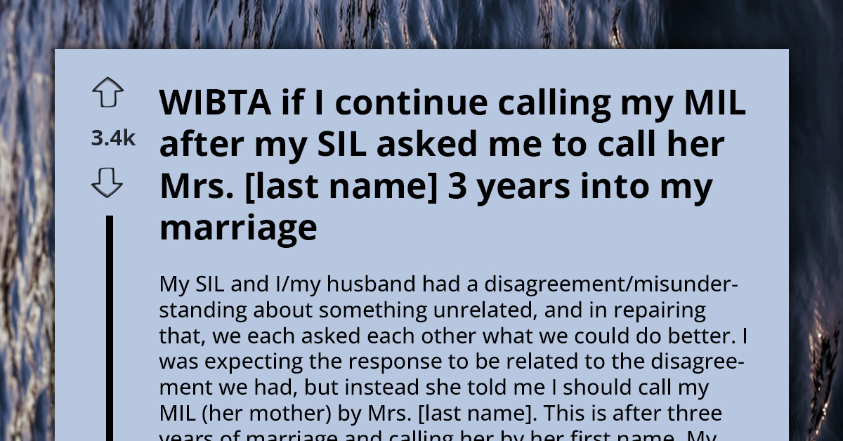 A Daughter-In-Law Faces Unexpected Pressure Over How To Address Her MIL