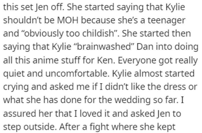 Jen Said That Kylie Was Too Childish to Be OP's Maid of Honor
