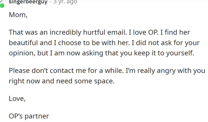 He should say that he didn't ask for her opinion