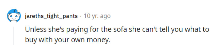 She can't dictate their spending; it's their living room, their money, and her opinions are just unsolicited garnish on their financial salad.