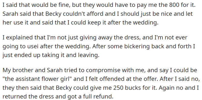 They got into an argument, and the OP tried to explain to them that it was not just about the dress, but to no avail: