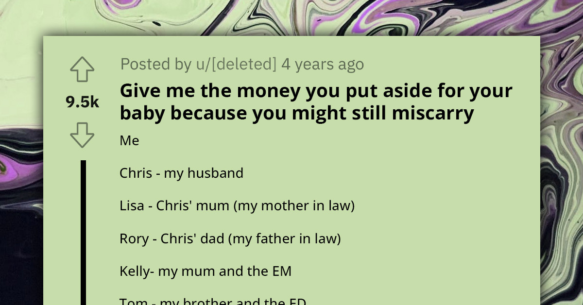 Redditor's Brother Is Furious After She Refused To Give Him The Money She Saved Up For Her Baby