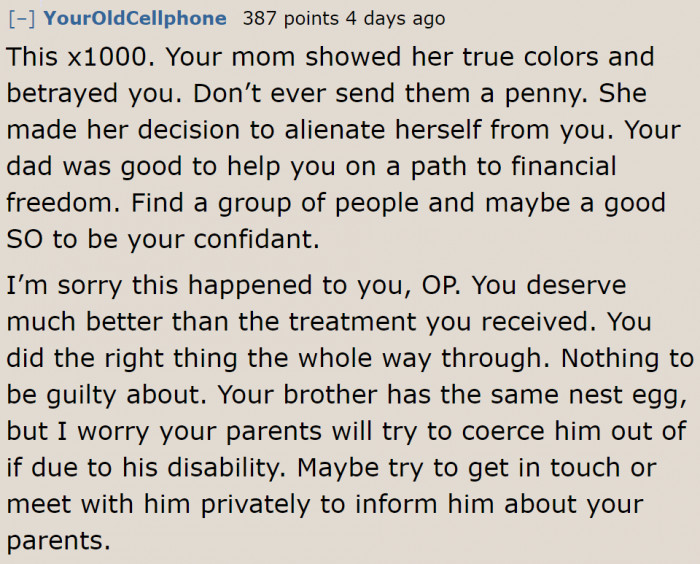 It's clear that the OP's mom only wants his money.