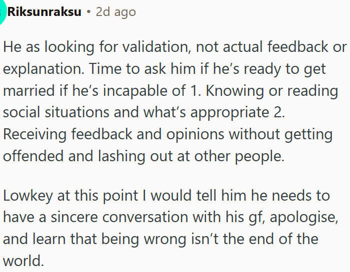 He was looking for validation.