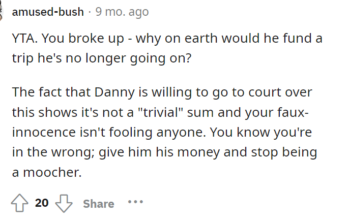 She should put herself in his shoes because she'd be upset too.