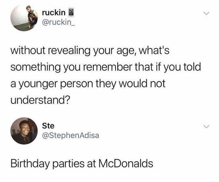 32. Having birthday parties at McDonald's