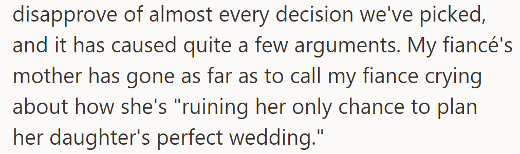 Mothers disapprove, causing arguments, with one lamenting the loss of planning her daughter's perfect wedding.