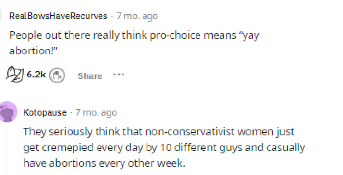 This is exactly what they think, and that's why this is so controversial—because people take things to the extreme when it comes to expressing their opinions.