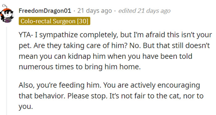 Don't be a feline kidnapper, OP.