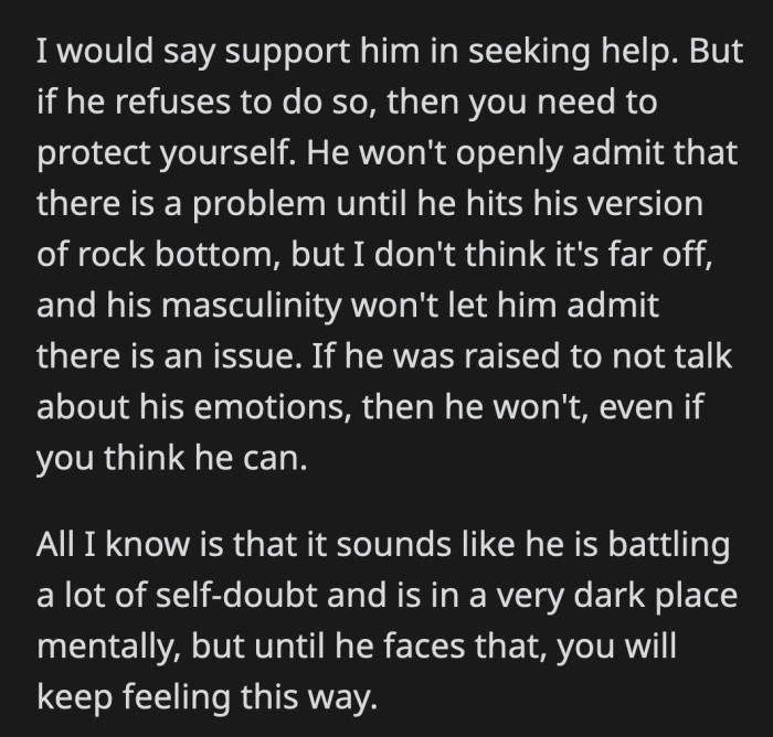 The only factor is his willingness to seek help