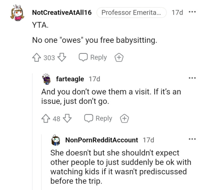 No one owes the OP free babysitting