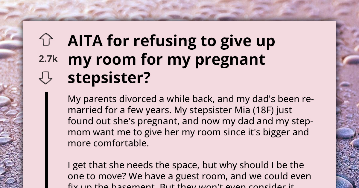 Teen Labeled 'Selfish' For Rejecting To Vacate Room For Pregnant Stepsister, Igniting Family Tensions