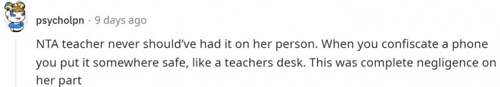 It's very important for teachers who are confiscating phones to keep them in a safe space.