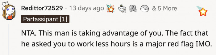 He's trying to financially manipulate OP