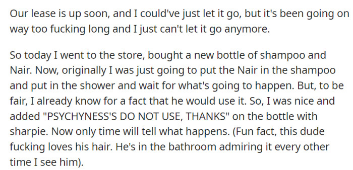 In response to their roommate's constant theft of personal items, they craftily labeled their new shampoo and Nair with 