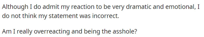 Now, OP asks if they were in the wrong.