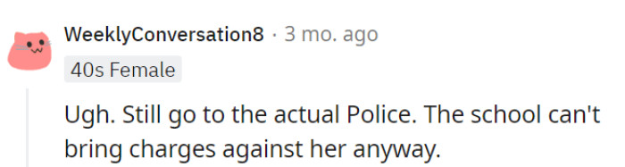 Exactly, it's time to take this case to the professionals. The school might as well be a courtroom drama club at this point.