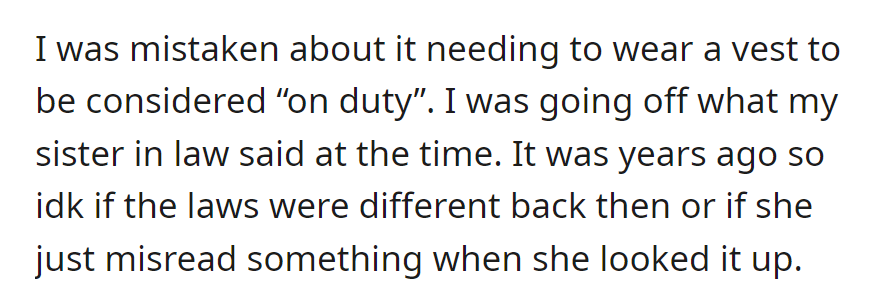 OP misunderstood service animals needing vests to be 