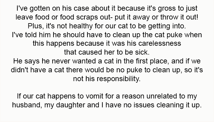 I've gotten on his case about it because it's gross to just leave food or food scraps out—put it away or throw it out!