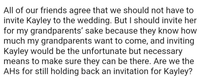 The OP was told to invite her for her grandparents’ sake because they know how much their grandparents want to come