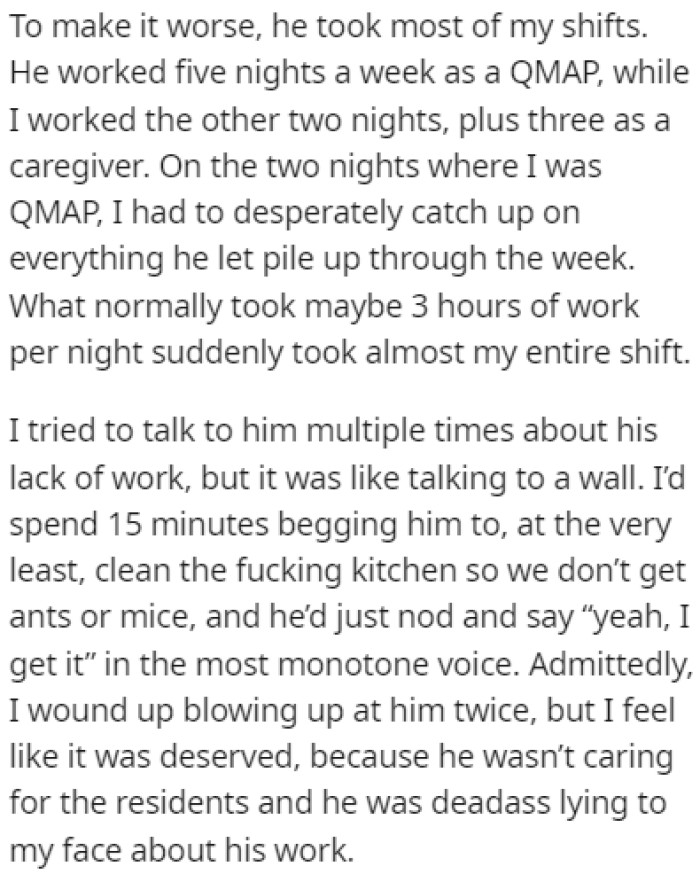 Devin took over most of OP's shifts, leaving OP in a situation where they had to fix his mess in just two days