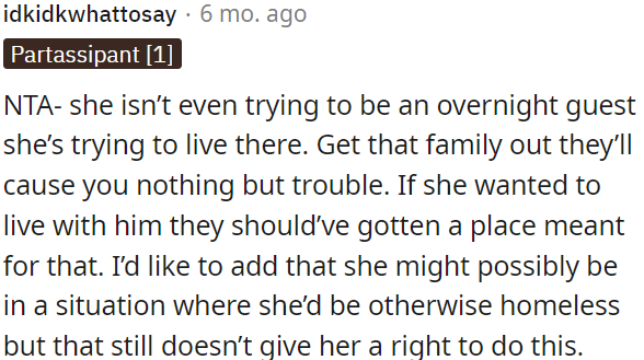 OP should remove the family to avoid future problems.