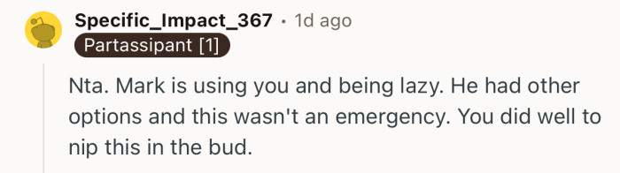 “NTA…He had other options and this wasn't an emergency.”