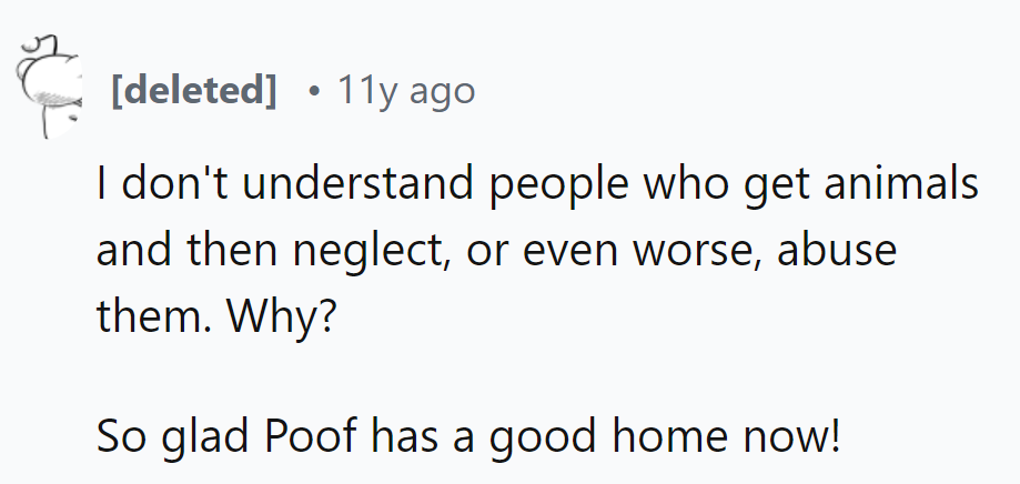 Some folks are about as useful as a screen door on a submarine! But Poof's got his ticket to a cozy life now.