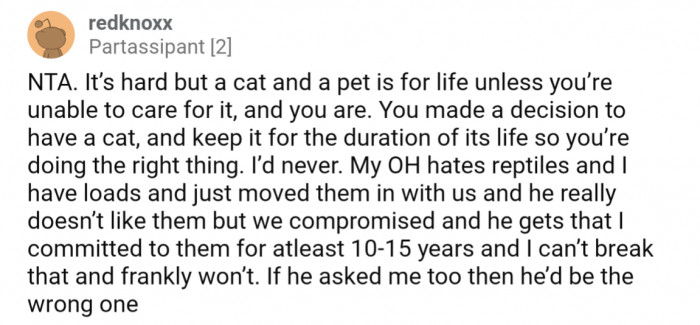 Every commenter agreed, OP wasn't an AH, pets are a lifetime commitment