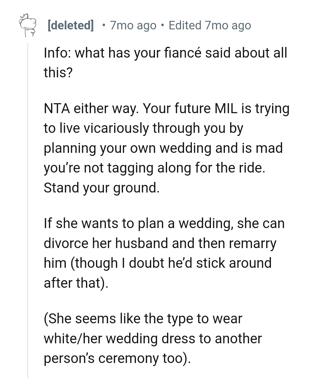 She's mad that the OP is not tagging along